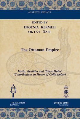 Oktay Ozel, Eugenia Kermeli - Ottoman Empire, E-bok