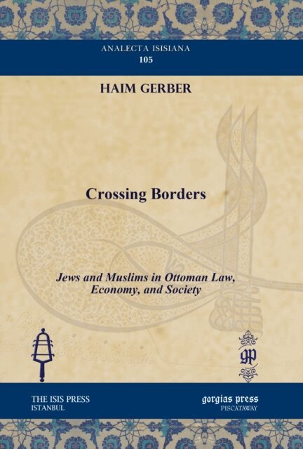 Haim Gerber - Crossing Borders, E-bok