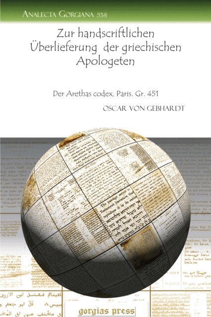 Oscar von Gebhardt - Zur handscriftlichen Uberlieferung der griechischen Apologeten, E-bok
