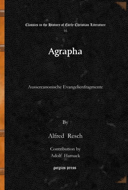 Alfred Resch - Agrapha, E-bok