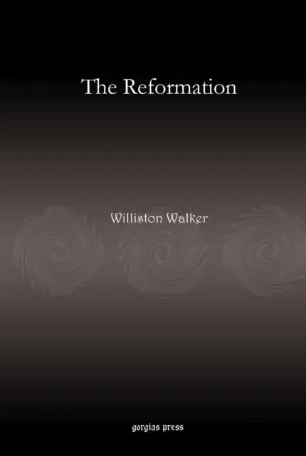 Williston Walker - Reformation, E-bok. Tillgänglighet: Lägg i varukorg