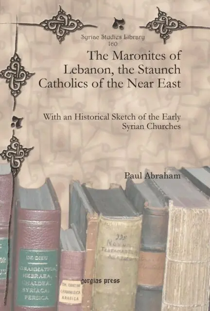 Paul Abraham - Maronites of Lebanon, the Staunch Catholics of the Near East, E-bok. Tillgänglighet: Lägg i varukorg
