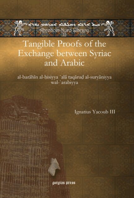Ignatius Yacoub III - Tangible Proofs of the Exchange between Syriac and Arabic, E-bok
