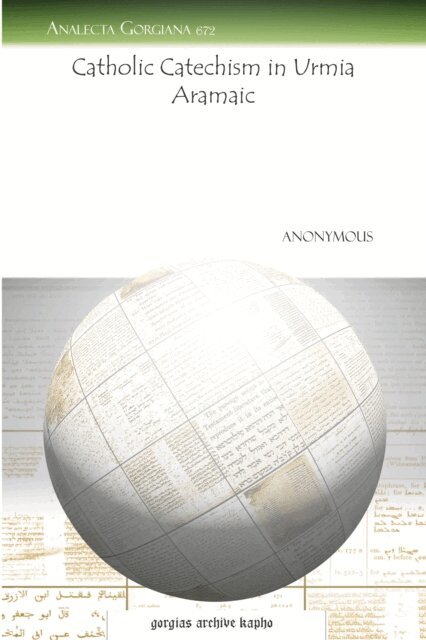Anonymous Anonymous - Catholic Catechism in Urmia Aramaic, E-bok