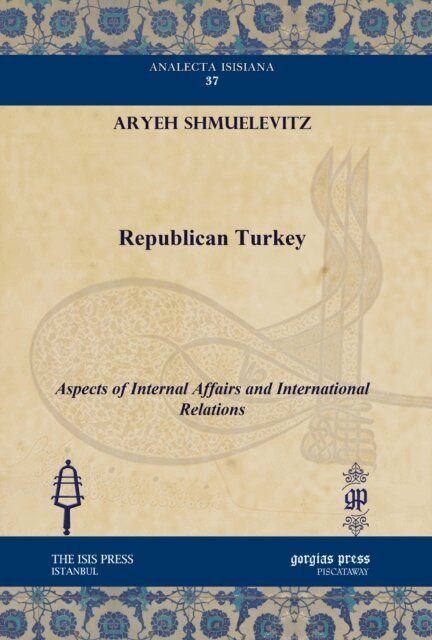 Aryeh Shmuelevitz - Republican Turkey, E-bok