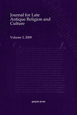 Daniel King - Journal for Late Antique Religion and Culture, E-bok