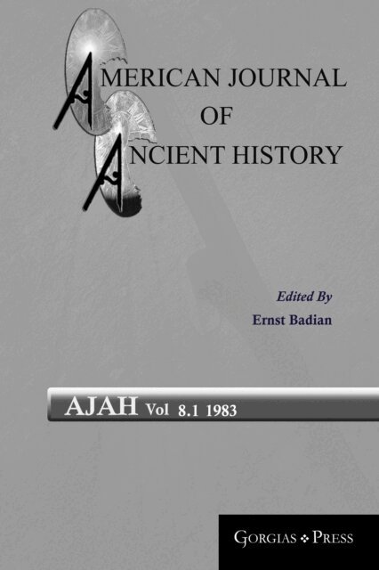 Ernst Badian - American Journal of Ancient History, E-bok