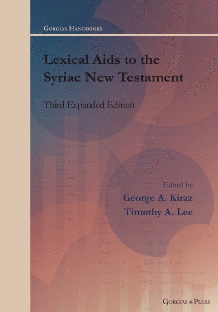 Timothy A. Lee, George A. Kiraz - Lexical Aids to the Syriac New Testament, E-bok