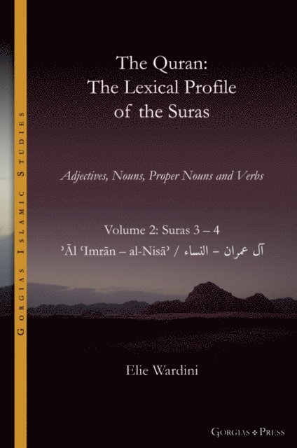 Elie Wardini - The Quran. The Lexical Profile of the Suras, E-bok