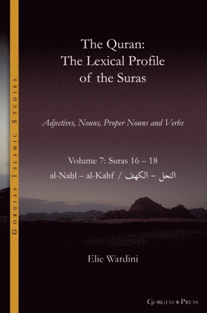 Elie Wardini - The Quran. The Lexical Profile of the Suras, E-bok
