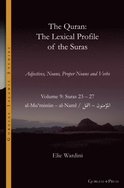 Elie Wardini - The Quran. The Lexical Profile of the Suras, E-bok