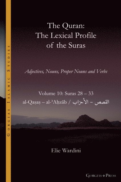 Elie Wardini - The Quran. The Lexical Profile of the Suras, E-bok