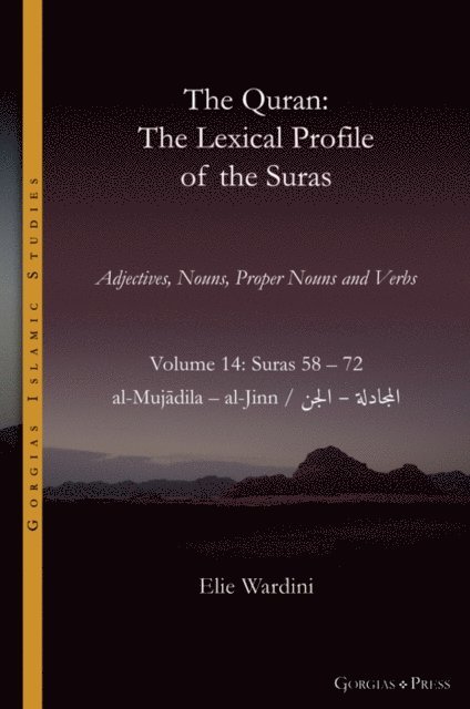 Elie Wardini - The Quran. The Lexical Profile of the Suras, E-bok