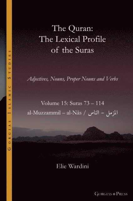 Elie Wardini - The Quran. The Lexical Profile of the Suras, E-bok