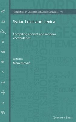 Mara Nicosia - Syriac Lexis and Lexica, Inbunden