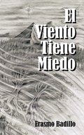 Viento Tiene Miedo