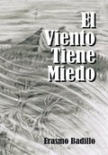 El Viento Tiene Miedo