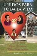 Unidos Para Toda La Vida