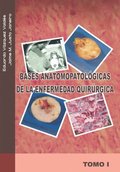 Bases Anatomopatologicas De La Enfermedad Quirurgica