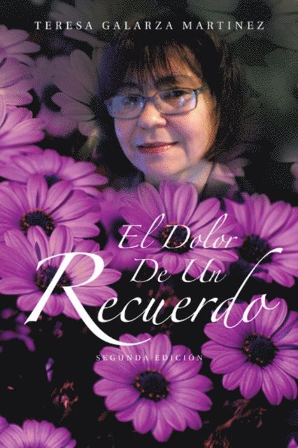 Teresa Galarza Martinez - El Dolor De Un Recuerdo, E-bok. Tillgänglighet: Lägg i varukorg