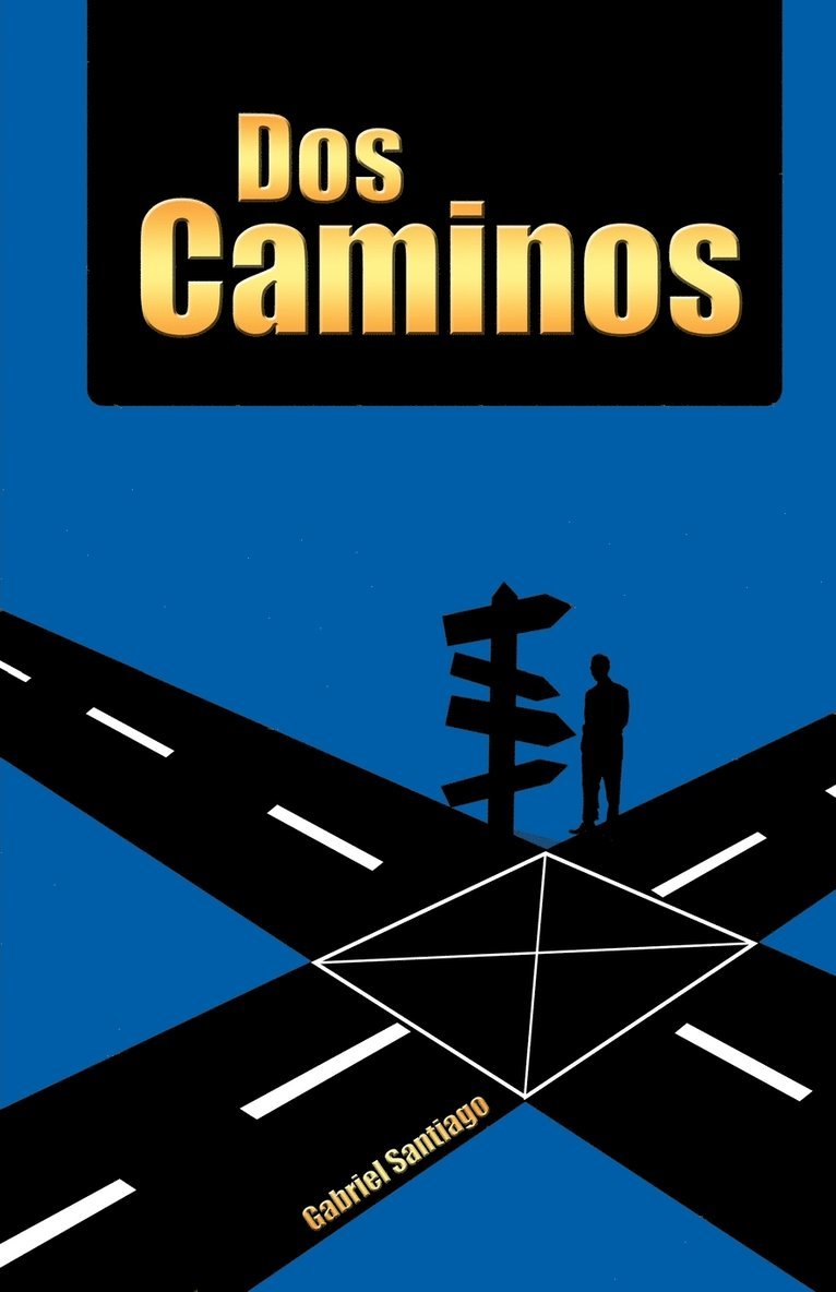 Gabriel Santiago - DOS Caminos, Häftad