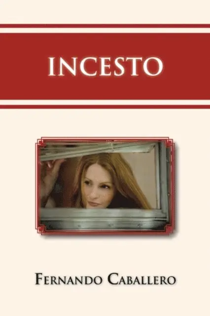 Fernando Caballero - Incesto, E-bok. Tillgänglighet: Lägg i varukorg