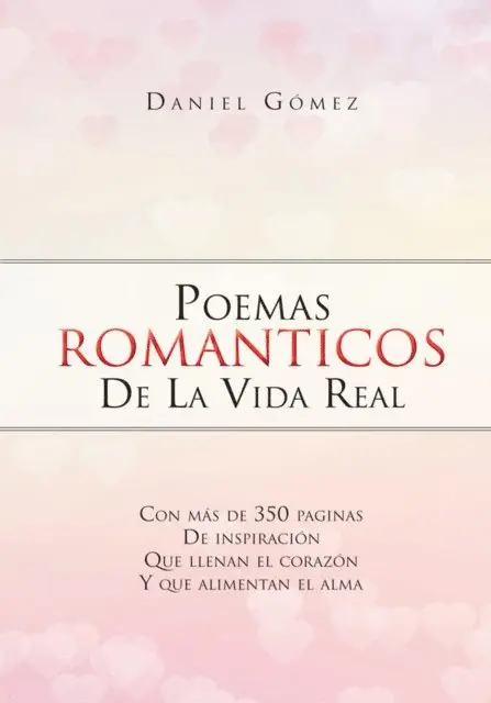 Daniel Gomez - Poemas Romanticos De La Vida Real, E-bok. Tillgänglighet: Lägg i varukorg