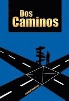 Gabriel Santiago - DOS Caminos, Inbunden