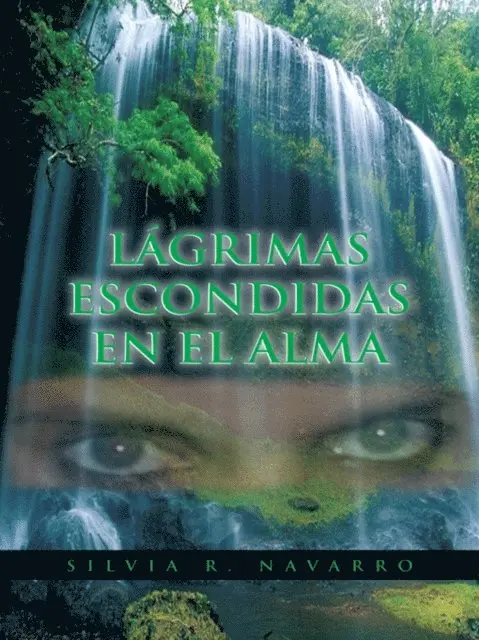 Silvia R. Navarro - Lágrimas Escondidas En El Alma, E-bok. Tillgänglighet: Lägg i varukorg