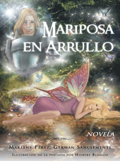 Marleny Perez, German Sanclemente - Mariposa En Arrullo, E-bok