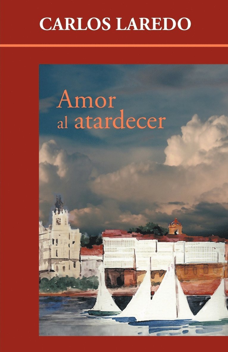 Carlos Laredo - Amor Al Atardecer, Häftad