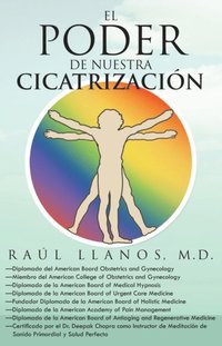El Poder De Nuestra CicatrizaciÃ³n