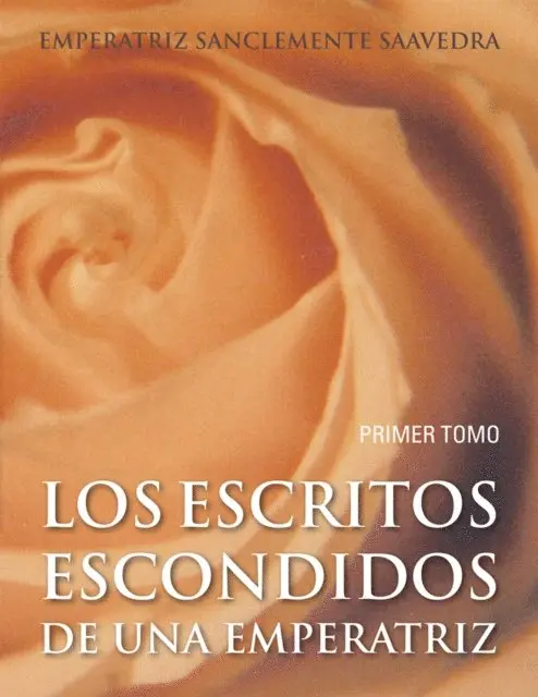 Emperatriz Sanclemente Saavedra - Los Esccritos Escondidos De Una Emperatriz, E-bok. Tillgänglighet: Lägg i varukorg