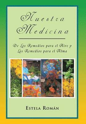 Estela Rom N, Estela Roman - Nuestra Medicina, Inbunden