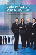 Guÿa Práctica Para Dirigir Rh