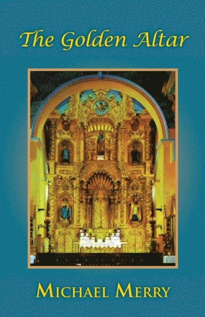 Michael Merry - Golden Altar, E-bok