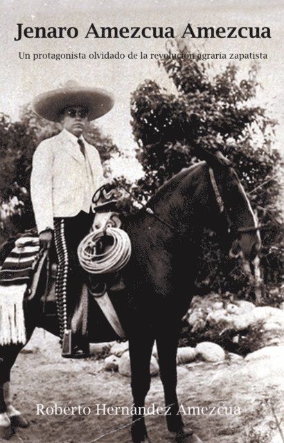 Roberto Hernandez - Jenaro Amezcua Amezcua., E-bok