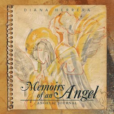 Diana Herrera - Memoirs of an Angel, Häftad. Tillgänglighet: Lägg i varukorg