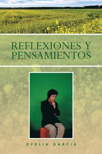 Ofelia Garcia - Reflexiones Y Pensamientos, E-bok