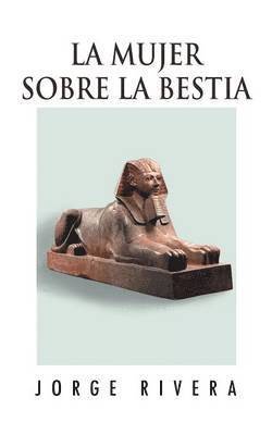 Jorge Rivera - Mujer Sobre La Bestia, Häftad
