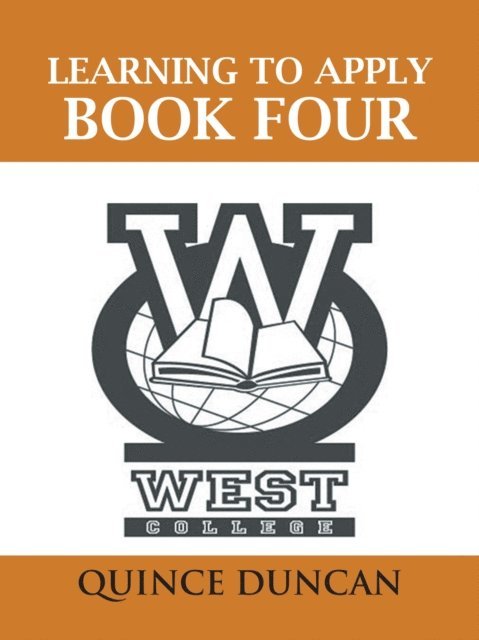 Quince Duncan - Learning to Apply Book Four, E-bok