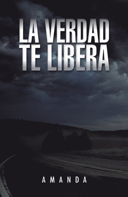 Amanda - La Verdad Te Libera, E-bok