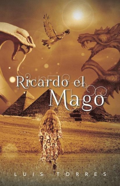 Luis Torres - Ricardo El Mago, E-bok
