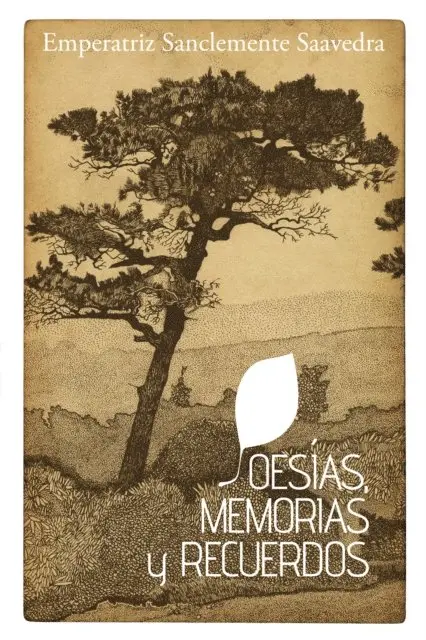Emperatriz Sanclemente Saavedra - Poesías, Memorias Y Recuerdos, E-bok. Tillgänglighet: Lägg i varukorg