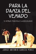 Para La Danza Del Venado