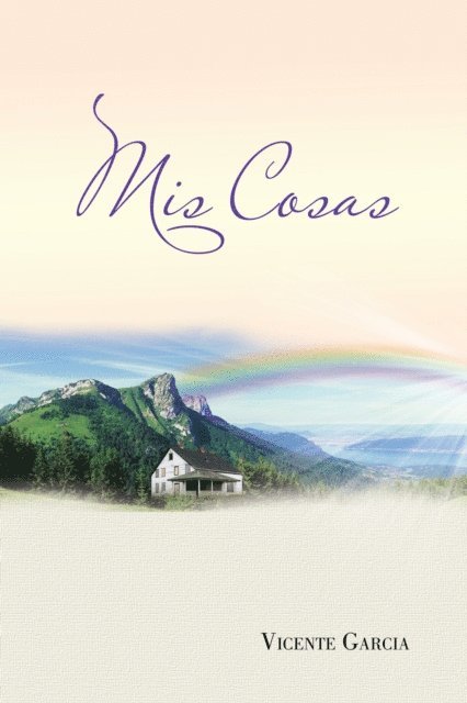 Vicente Garcia - Mis Cosas, E-bok