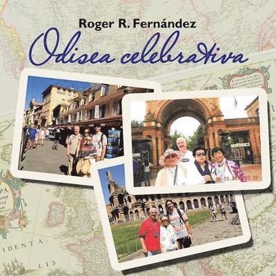 Roger R Fernandez - Odisea Celebrativa, Häftad. Tillgänglighet: Lägg i varukorg