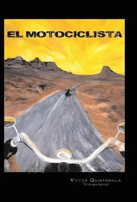 Victor Quintanilla - Motociclista, Inbunden. Tillgänglighet: Lägg i varukorg