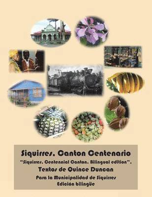 Quince Duncan - Siquirres, Canton Centenario, Häftad