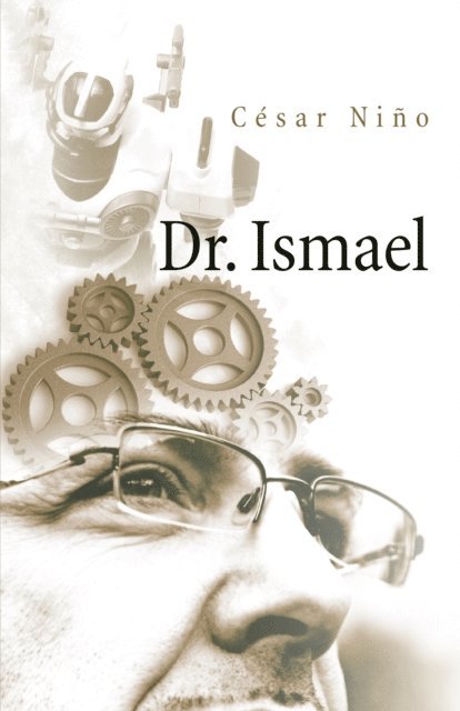 Cesar Nino - Dr. Ismael, E-bok